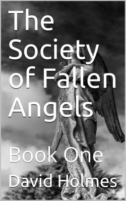 The Society of Fallen Angels: Book One