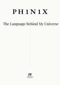 PH1N1X  · The Language Behind My Universe - Codex PH1N1X