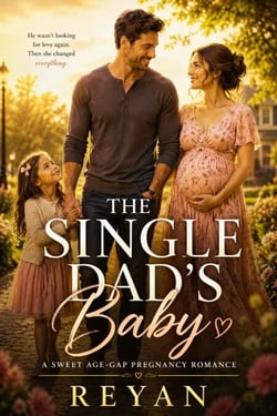 The Single Dad's Baby - A Sweet Age-Gap Pregnancy Romance