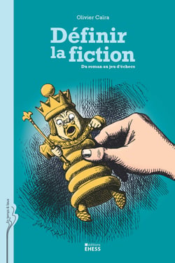 Définir la fiction - Du roman au jeu d’échecs