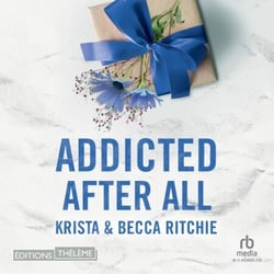 Addicted after all - Tome 7 - Addicted to you - Addicted to you T7