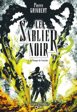 Le Sablier Noir - Tome 1