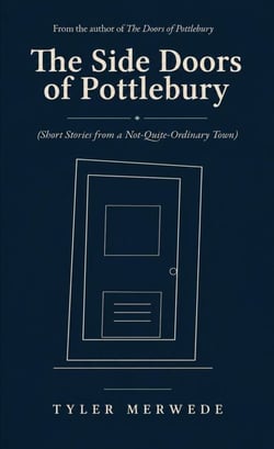 The Side Doors of Pottlebury - Pottlebury, #0.5