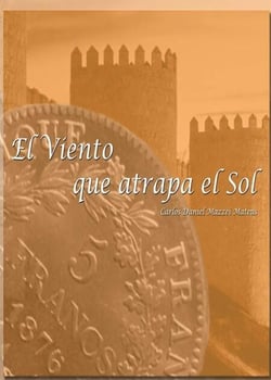 El viento que atrapa el sol.  Parte 1 - EL VIENTO QUE ATRAPA EL SOL . PARTE 1, #1