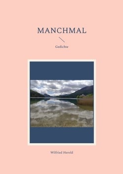 Manchmal - Gedichte