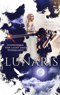 Lunaris - Schwestern von Licht und Dunkelheit