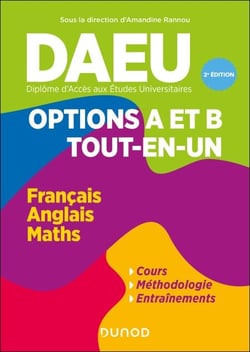 DAEU - Options A et B - Tout en un - 2e éd. - Français, Anglais, Mathématiques