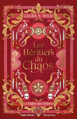 Les Héritiers du Chaos - Tome 3 - Le Maître des Ombres