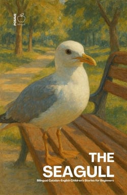The Seagull: Bilingual Catalan-English Children’s Stories for Beginners
