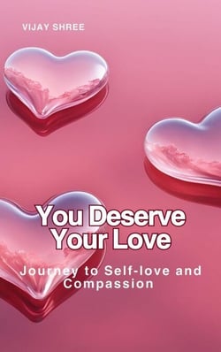 You Deserve Your Love