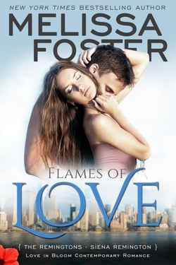 Flames of Love (Love in Bloom: The Remingtons, Book 3) - The Remingtons, #3
