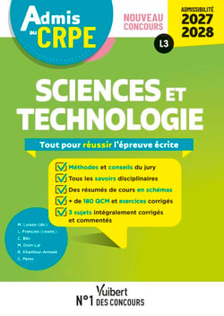 Admis au CRPE 2027-2028 - Sciences et technologie : Epreuve écrite d’admissibilité L3 - Toutes les clés de la réussite