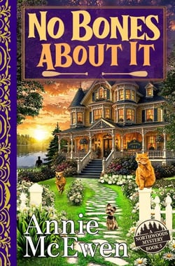 No Bones About It - Northwoods Mysteries, #5