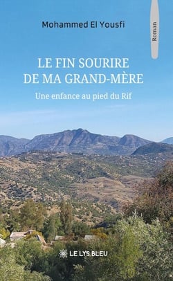 Le fin sourire de ma grand-mère - Une enfance au pied du Rif