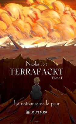 Terrafackt - La naissance de la peur - Tome 1