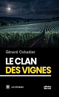 Le clan des vignes