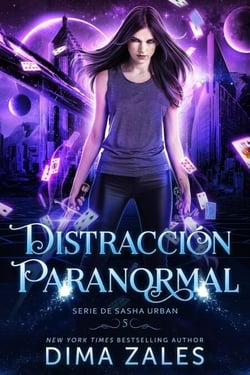 Distracción paranormal - Serie de Sasha Urban, #5