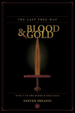 The Last Free Man - Blood &amp; Gold, #5