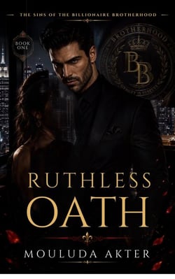 Ruthless Oath - The Sins of the Billionaire Brotherhood, #1