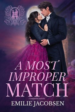 A Most Improper Match - Ruin and Rapture, #0