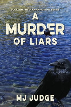 A Murder of Liars - DI Anna Farrow, #3