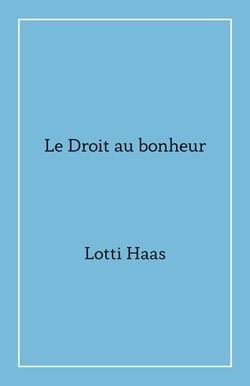 Le Droit au bonheur