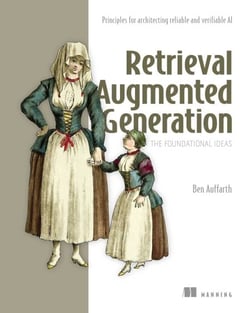 Retrieval Augmented Generation, The Foundational Ideas - Principles for architecting reliable and verifiable AI