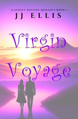 Virgin Voyage - Sunset Destiny Romances, #1