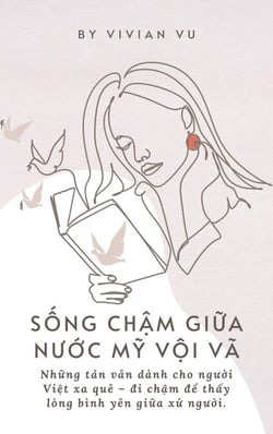 Sống Chậm Giữa Nước Mỹ Vội Vã