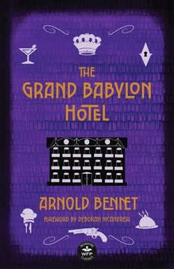The Grand Babylon Hotel: Annotated Version with Foreword by Deborah McAndrew