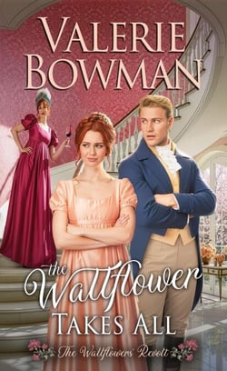 The Wallflower Takes All - The Wallflowers' Revolt, #3