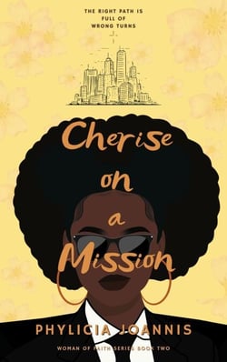 Cherise On A Mission - Woman of Faith, #2