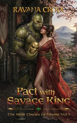 Pact with the Savage King - The Nine Circles of Desire, #1
