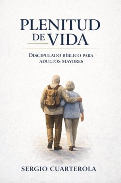 Plenitud de Vida: Discipulado bíblico para adultos mayores