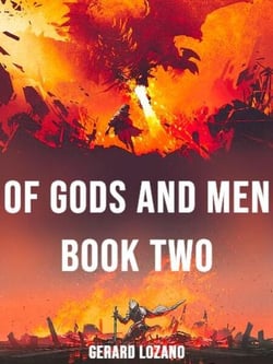 Of Gods and Men Book Two