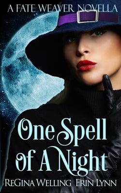 One Spell of A Night - Fate Weaver Novellas, #2