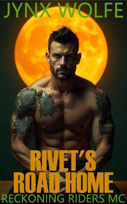 Rivet's Road Home - Reckoning Riders MC, #10