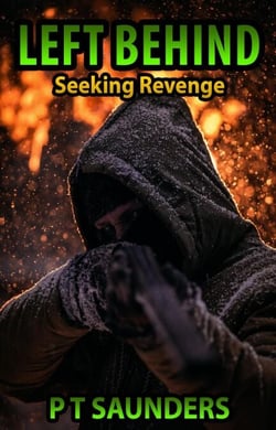 Left Behind. Seeking Revenge - Left Behind, #1