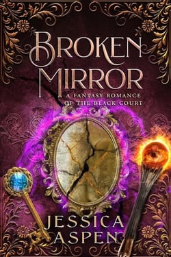 Broken Mirror - Tales of the Black Court, #3