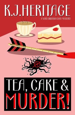 Tea, Cake &amp; Murder!