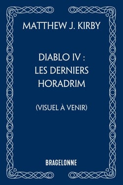 Diablo IV : Les Derniers Horadrim