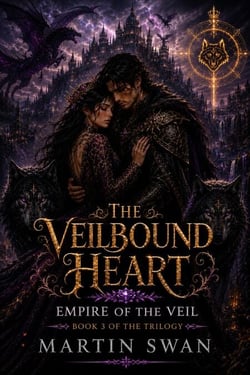 The Veilbound Heart: Empire of the Veil - The Veilbound Heart, #3