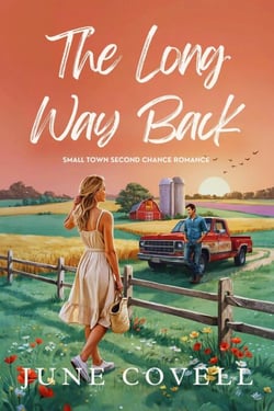 The Long Way Back - Small town Second Chance Romance
