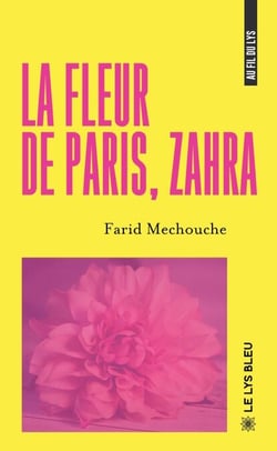 La fleur de Paris, Zahra