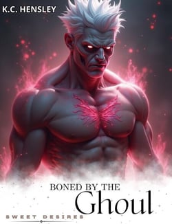 Boned by the Ghoul - Sweet Desires, #49