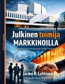 Julkinen toimija markkinoilla - Yhteiskunnan omistaman yhtiön hallitustyö