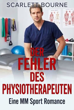 Der Feuhler des Physiotherapeuten - Eine MM Sports Romance