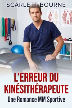 L'erreur du Kinésithérapeute - Une Romance MM Sportive