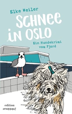 Schnee in Oslo - Ein Hundekrimi vom Fjord