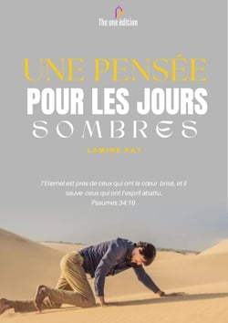 UNE PENSÉE POUR LES JOURS SOMBRES - Foi